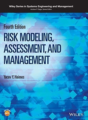 Risk Modeling, Assessment, and Management (Wiley Series in System