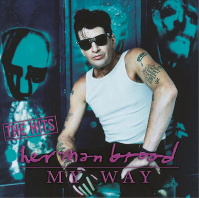 Herman Brood My Way: The Hits (Vinyl) 12'' Album Coloured Vinyl (US IMPORT)