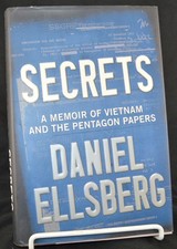 SECRETS: A Memoir of Vietnam & Pentagon Papers By Daniel Ellsburg 2002 HC w DJ