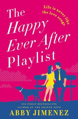 The Happy Ever After Playlist by Jimenez, Abby [Paperback]