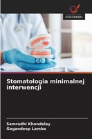 Stomatologia Minimalnej Interwencji Samrudhi Khondalay