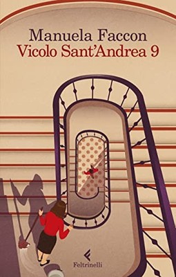 VICOLO SANT ANDREA 9 by Manuela Faccon Book The Fast Free Shipping