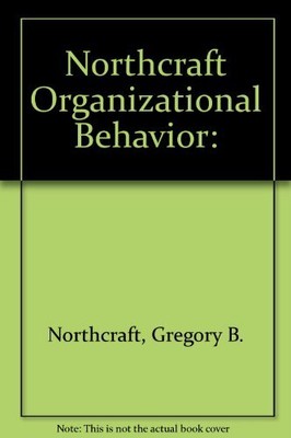Organizational Behavior: A Management Challenge (The Dryden Pres
