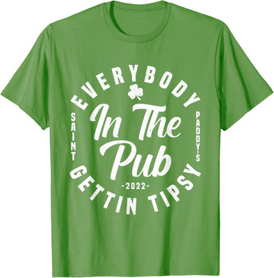 Everybody In The Pub Getting Tipsy St Patricks Day Shamrock T Shirt