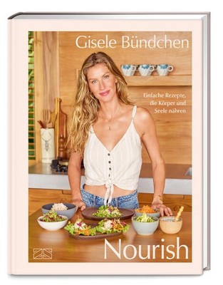 Nourish | Gisele Bündchen | deutsch