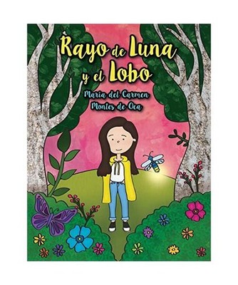Rayo de Luna y el Lobo, María del Carmen Montes de Oca