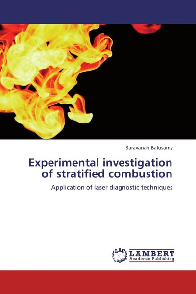 Saravanan Balusamy | Experimental Investigation Of Stratified Combustion | Buch-image