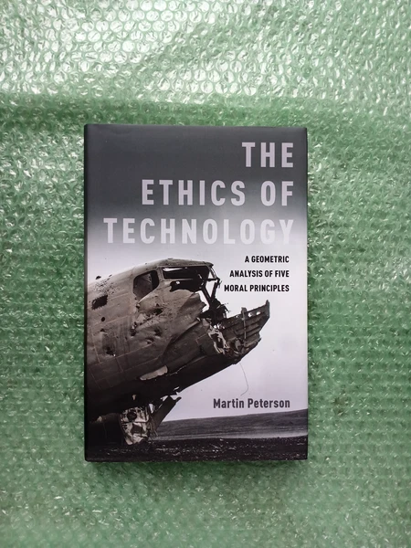 The Ethics Of Technology: A Geometric Analysis Of Five Moral Principles
