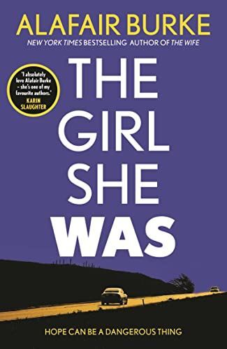 The Girl She Was: 'I absolutely love Alafair Burke