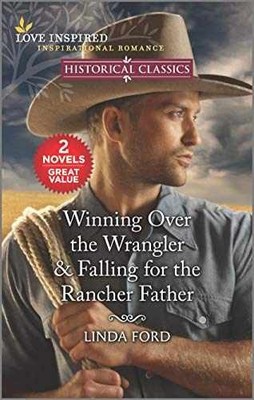 Winning Over the Wrangler & Falling for - Paperback, by Ford Linda - Very Good