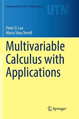 Multivariable Calculus with Applicati..., Lax, Peter D.