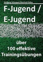 F-Jugend / E-Jugend ~ Manfred ClaßEn ~ 9783741207839