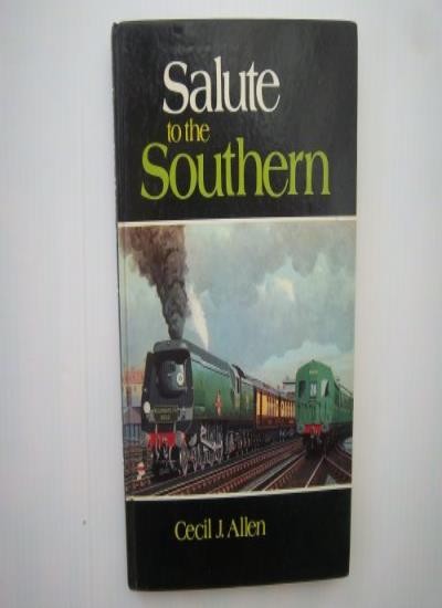 Salute to the Southern,Cecil John Allen