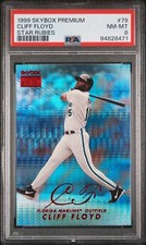 1999 SKYBOX PREMIUM STAR RUBIES #79 CLIFF FLOYD PMG PSA 8 NM-MT TOP POP 1 #/50
