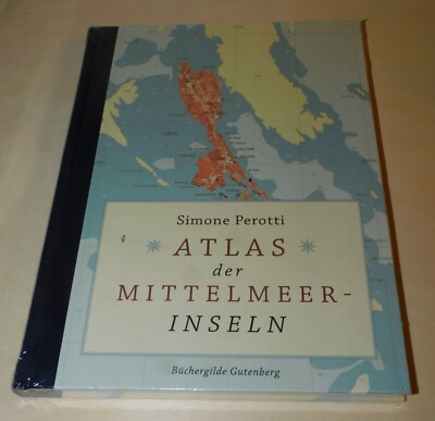 ATLAS DER MITTELMEERINSELN v. Simone Perotti Hardcover in Folie Insel Mittelmeer