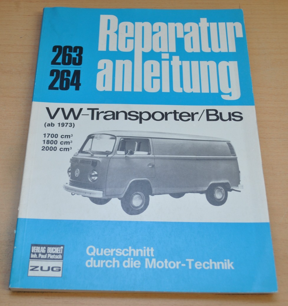 VW Transporter Bus T2 T2b 1973 Motor Kupplung Elektrik Reparaturanleitung B263