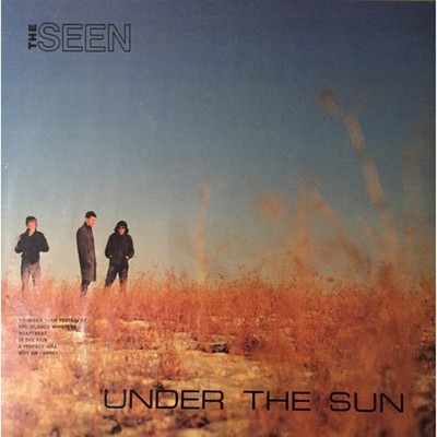 The Seen - Under The Sun / In The Rain (Vinyl LP - 1986 - US - Original)