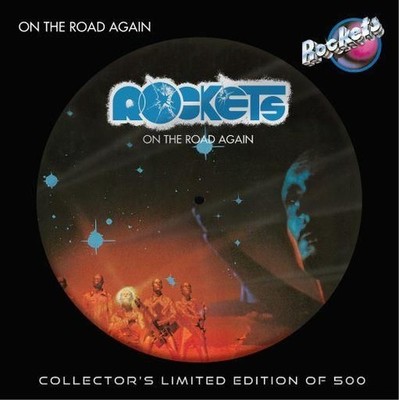 Vinile - Rockets - On The Road Again (Picture Disc)  - Recording Arts -D- Neu