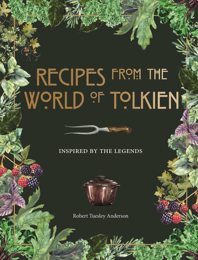 Thumbnail - Recipes From The World Of Tolkien | Robert Tuesley Anderson, Pyramid |