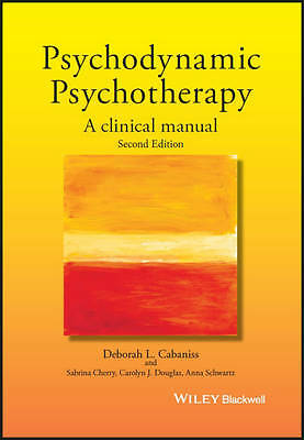 Psychodynamic Psychotherapy: A Clinical Manual by Sabrina Cherry, Anna R....