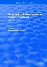 CRC Handbook of Animal Models of Pulmonary Disease, Hardcover by Cantor, Jero...