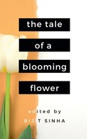 Bijit Sinha | The Tale Of A Blooming Flower | Taschenbuch | Englisch (2021)