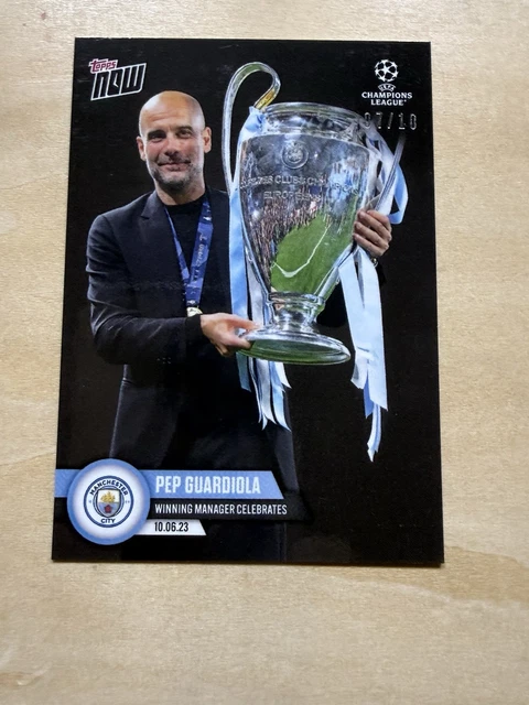 2023 TOPPS NOW UCL 120 MANCHESTER CITY PEP GUARDIOLA LIFTS TROPHY BLACK /10