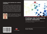 Sonal Choubey | CinéTique Des Hydrates De Carbone Cellulaires | Taschenbuch