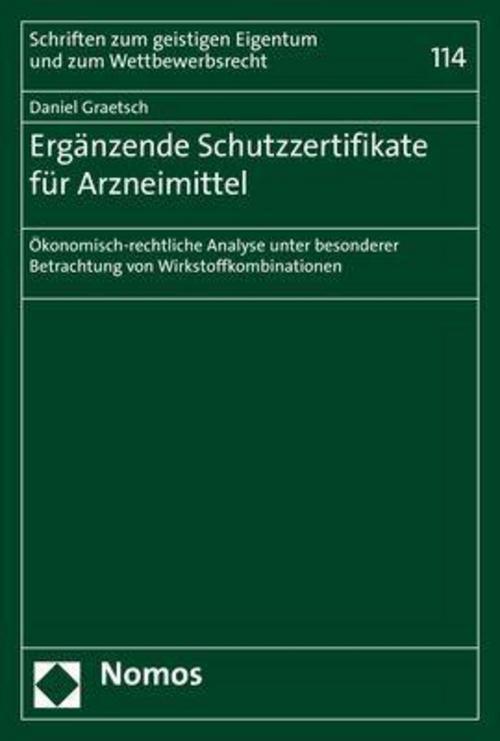 Ergänzende Schutzzertifikate Für Arzneimittel Daniel Graetsch