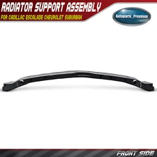 Front Radiator Support Assy for Cadillac Escalade Chevrolet Suburban GMC Yukon
