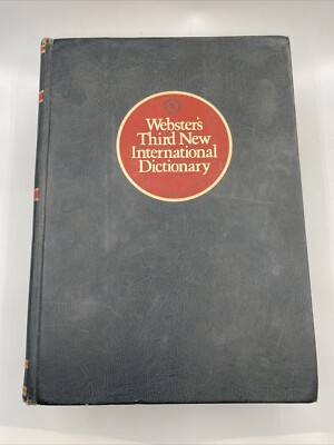 Websters Third New International Dictionary 1976 G & C Merriam Co