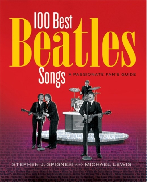 100 Best Beatles Songs by Michael Lewis (Paperback Book)