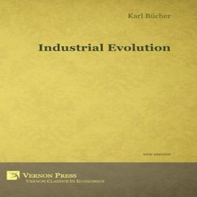 Industrial Evolution Vernon Art And Science Hardcover Vernon Art