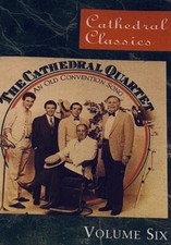 Cathedral Quartet Cathedral Classics Volume 6 Southern Gospel MusicCassette 1C03