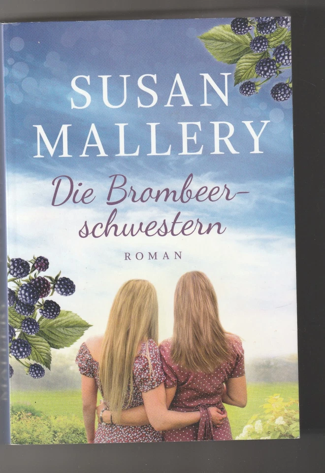 +++ SUSAN MALLERY +++ DIE BROMBEERSCHWESTERN +++ T - Bild 1 von 1