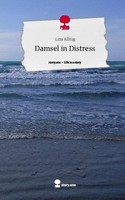 Damsel In Distress. Life Is A Story - Story.One Lina KöNig