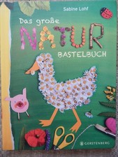 Das große Naturbastelbuch - von Sabine Lohf / Gerstenberg ( Buch )