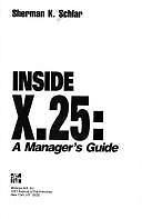 Inside X. 25: A Managers Guide (McGraw Hill Communication Series), Schlar, Sherm