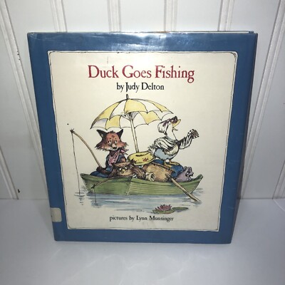 Duck Goes Fishing by Judy Delton 1983 Hardcover childrens Book Club Ex Library