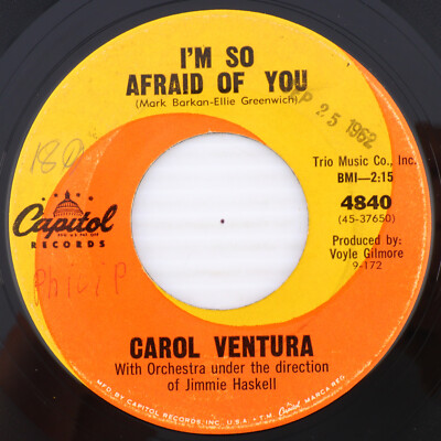 Carol Ventura   I'm So Afraid Of You / I Am - 1962 45 rpm 7'' Vinyl Record 4840