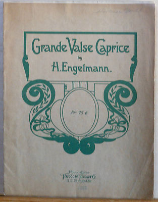Grande Valse Caprice - 1905 large sheet music - instrumental, by H. Engelmann