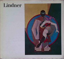 Lindner. Kunst heute ; 13 Dienst, Rolf-Gunter und Richard Lindner: