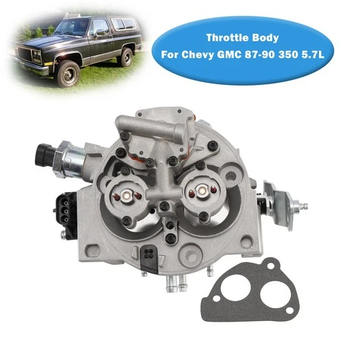 Throttle Body For Chevy GMC 87-90 350 5.7L Truck Silverado Tahoe Suburban TBI
