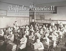 Buffalo Memories II: The Early - Hardcover, by The Buffalo News - Very Good u
