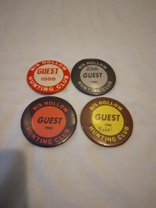 LOT /4 1968, 83, 85, 88 NIS HOLLOW PENNSYLVANIA GUEST GUN HUNTING CLUB PINS