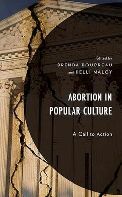 #ad Abortion in Popular Culture: Hardcover by Boudreau Brenda; Maloy Very Good $57.38