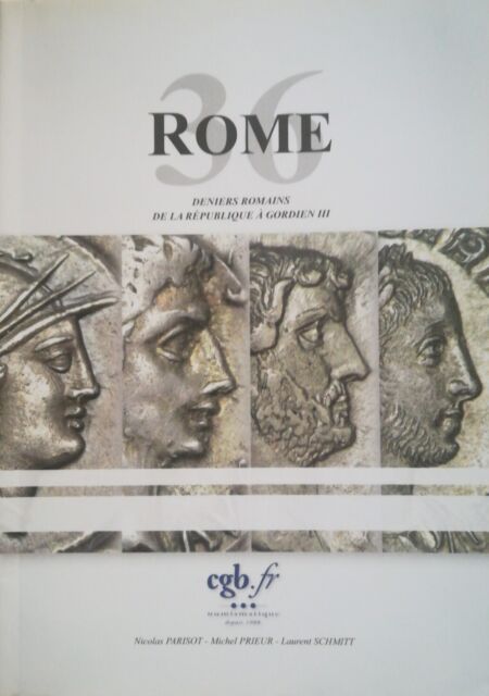 ROME - 36 - DENIERS ROMAINS DE LA REPUBLIQUE A GORDIEN III - CGB.FR - 2013