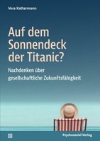 Auf Dem Sonnendeck Der Titanic? | Kattermann, Vera | Kartoniert | 9783837934595
