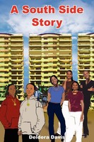 Deidera Davis | A South Side Story | Taschenbuch | Englisch (2004) | AuthorHouse