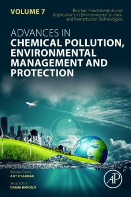 Biochar : Fundamentals and Applications in Environmental Science and Remediat...